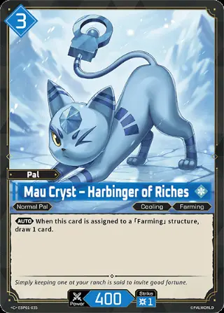 Mau Cryst – Harbinger of Riches